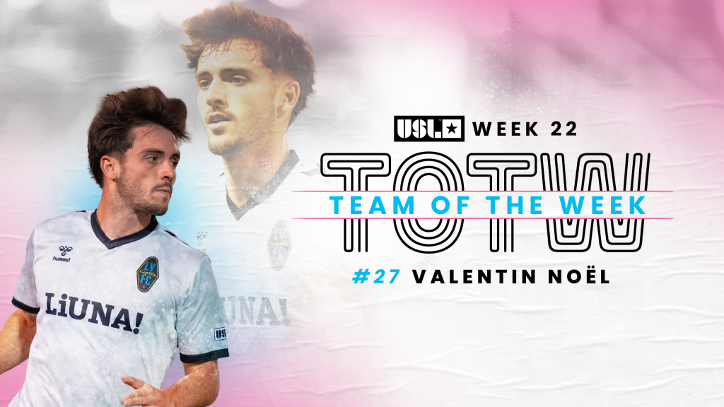 Las Vegas Lights FC Valentin Noël Team of the Week in Week 22